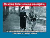 Obrazowa Historia Wojny Europejskiej.