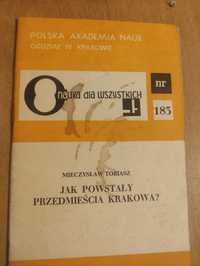 Nauka dla wszystkich,,Jak powstały przedmieścia Krakowa nr 185