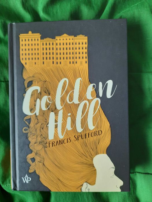 "Golden Hill" Francis Spufford