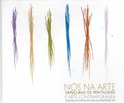 9488

Nós na Arte. Tapeçarias de Portalegre e Arte Contemporânea