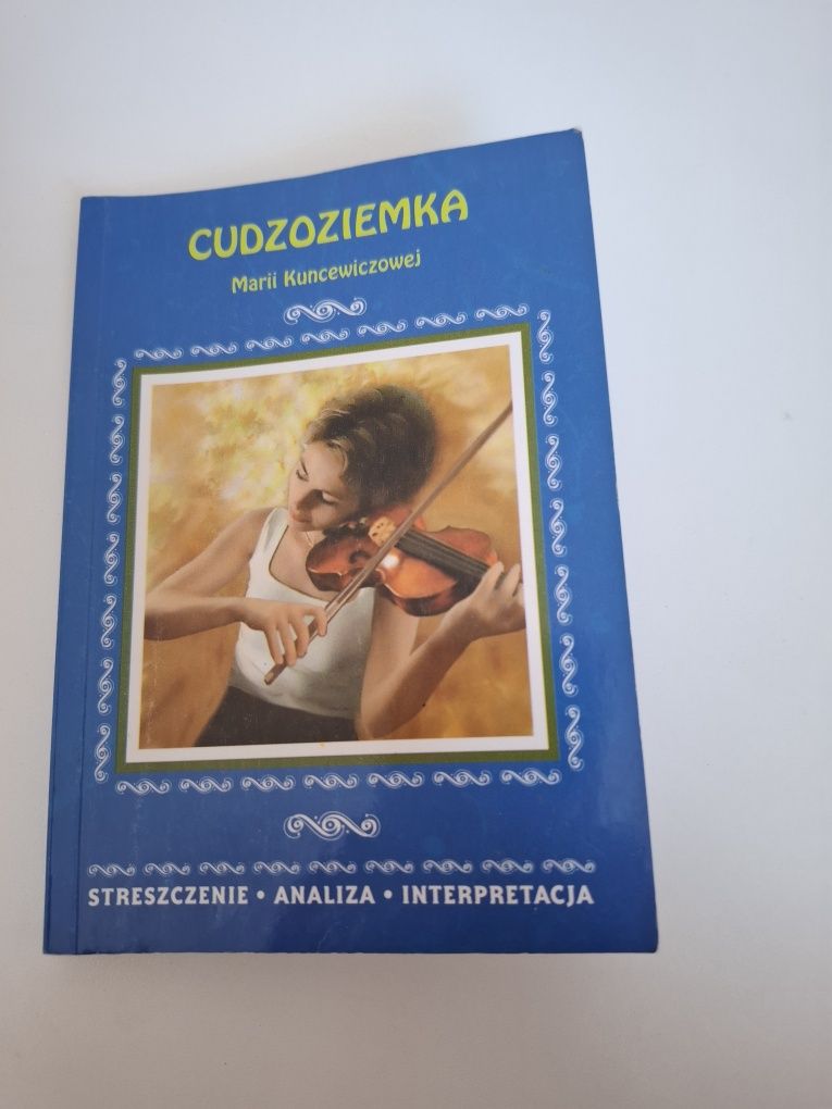 Cudzoziemka. M. Kuncewiczowa. Streszczenie z opracowaniem