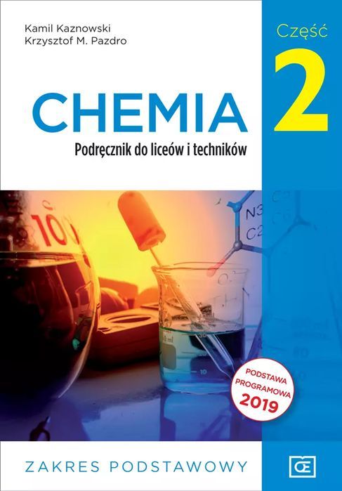 Chemia. Podręcznik do liceów i techników. Część 2. Zakres podstawowy