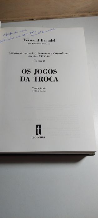 Os Jogos das Trocas - Fernand Braudel (Teorema)