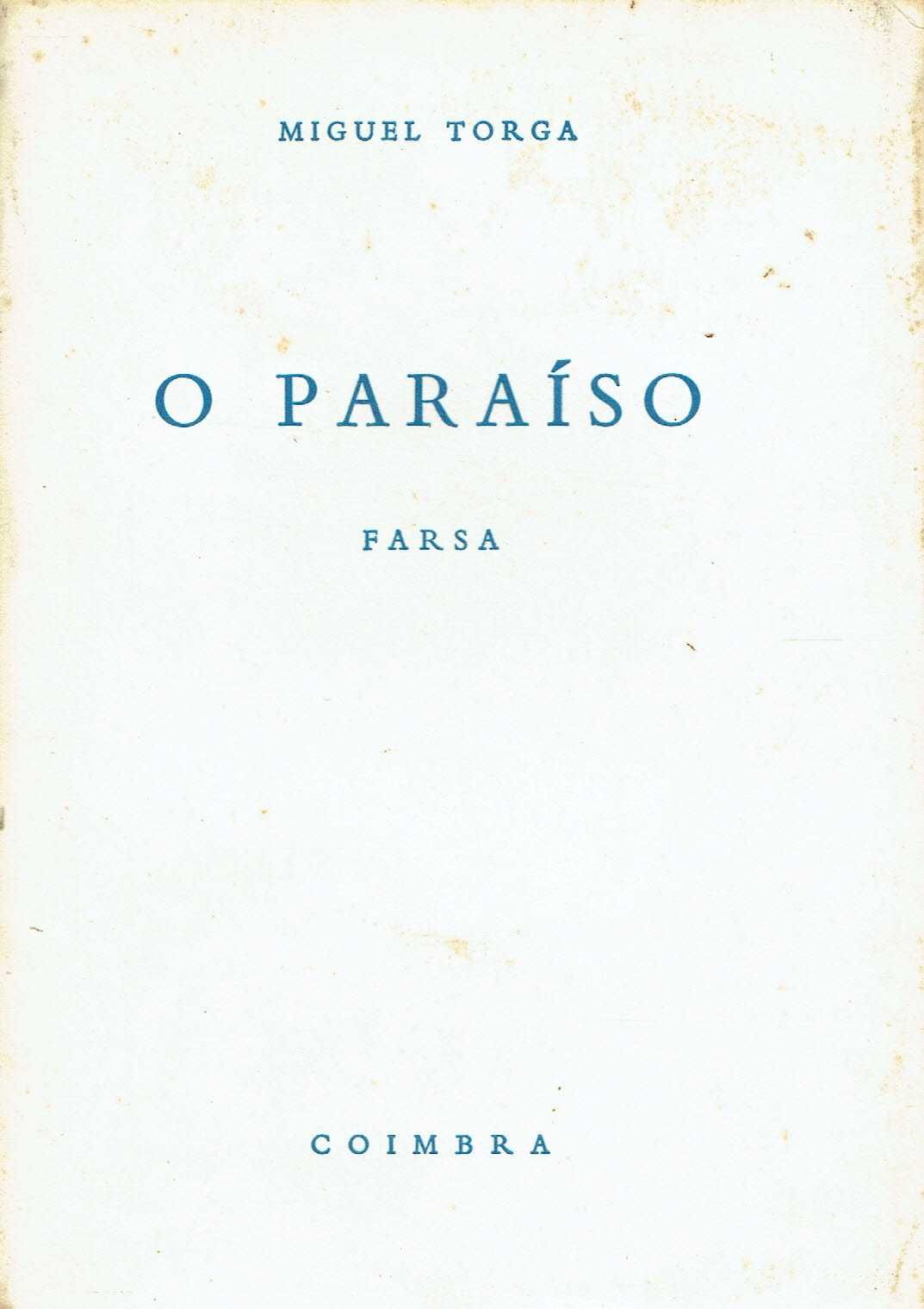 4906
	
O paraíso : farsa 
de Miguel Torga.