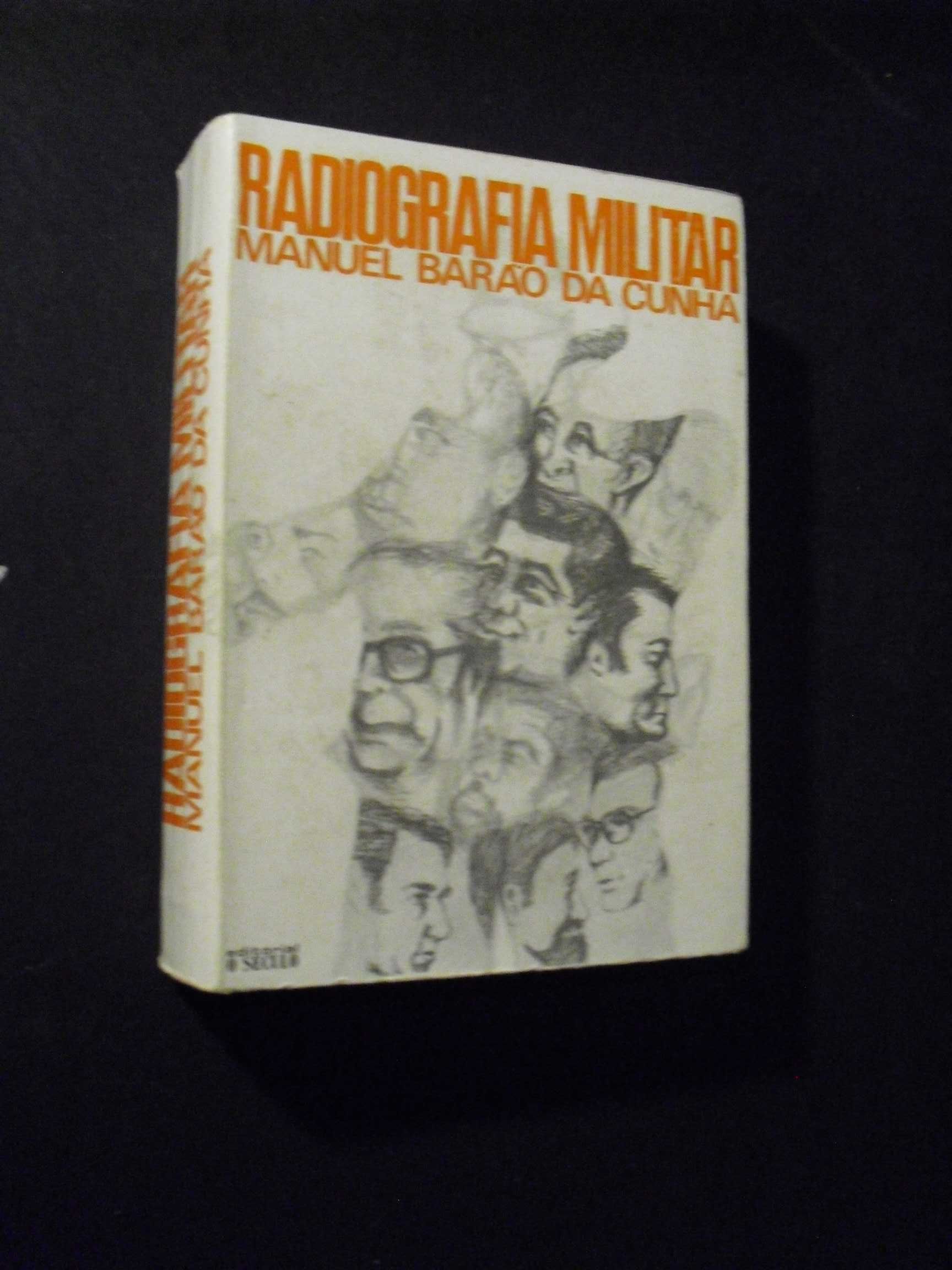 Cunha (Manuel Barão);Radiografia Militar