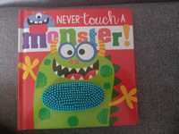 Never touch a monster - książeczka sensoryczna j. ang