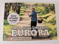 Papa Quilómetros Europa, Ljubomir Stanisic