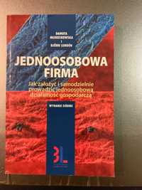 Jednoosobowa Firma jak założyć i samodzielnie prowadzić firmę 355str