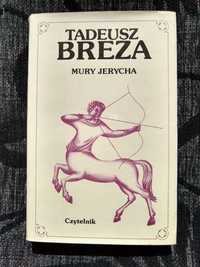 Tadeusz Breza - Mury Jerycha