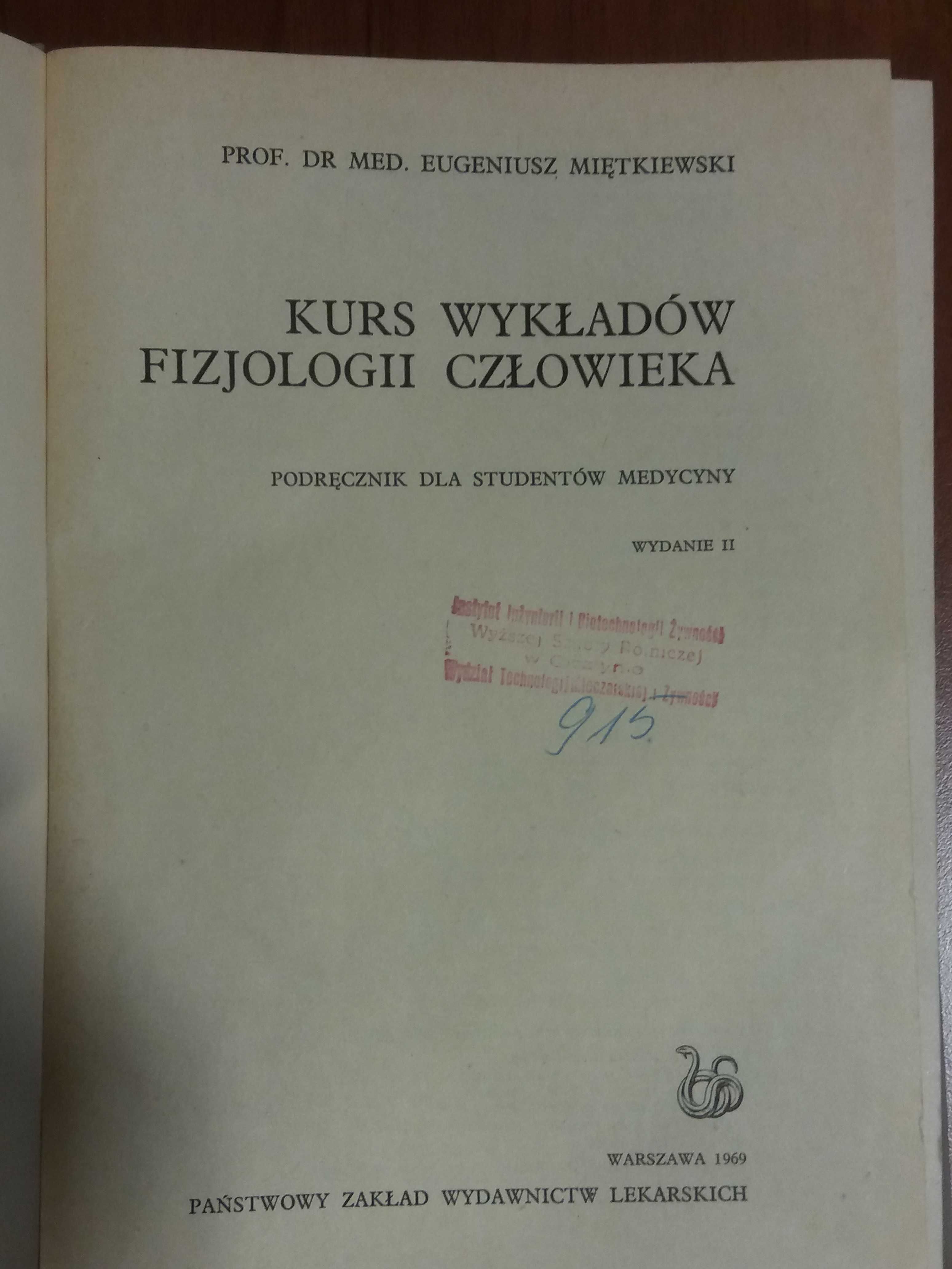 Kurs wykładów fizjologii człowieka - E. Miętkiewski