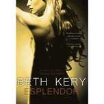 Esplendor, Beth Kery