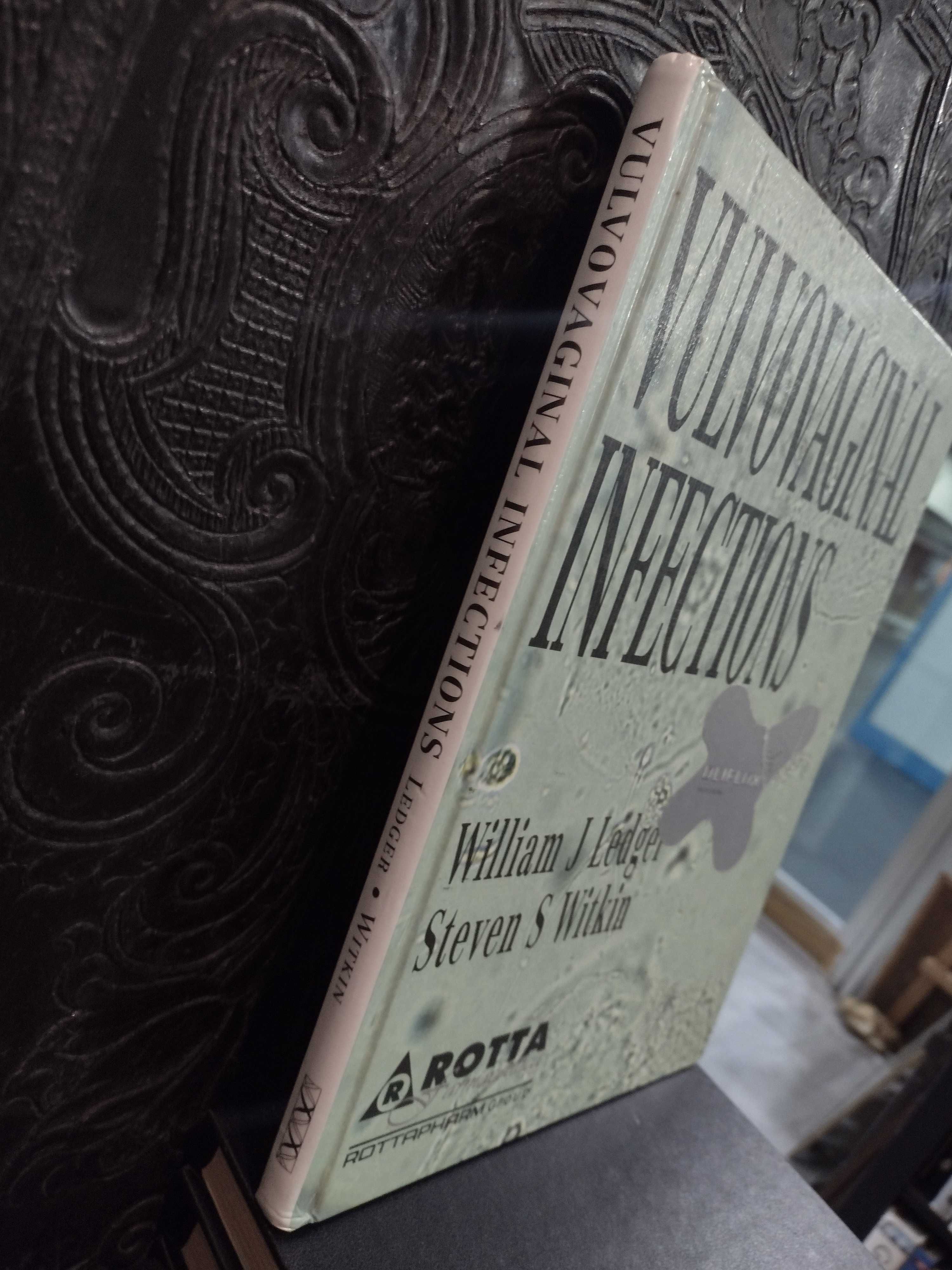 Vulvovaginal Infections - William J. Ledger / Steve S. Witkin