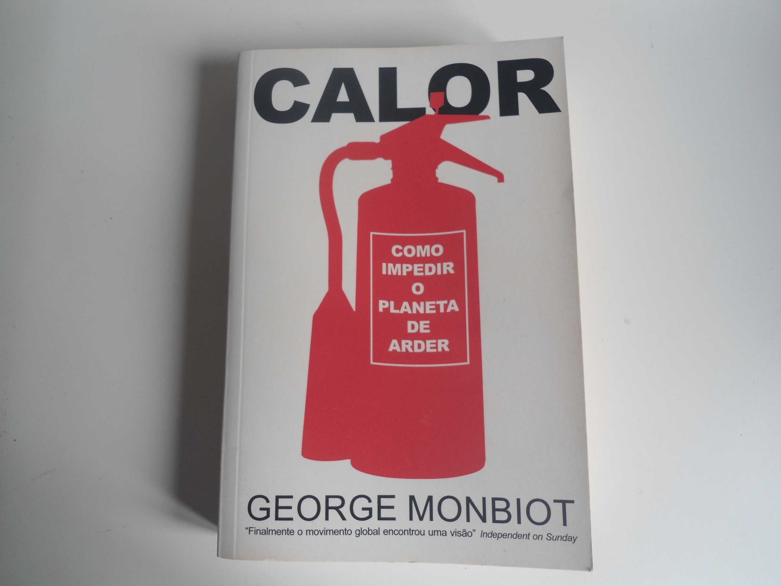 Calor-Como impedir o planeta de arder de George Monbiot