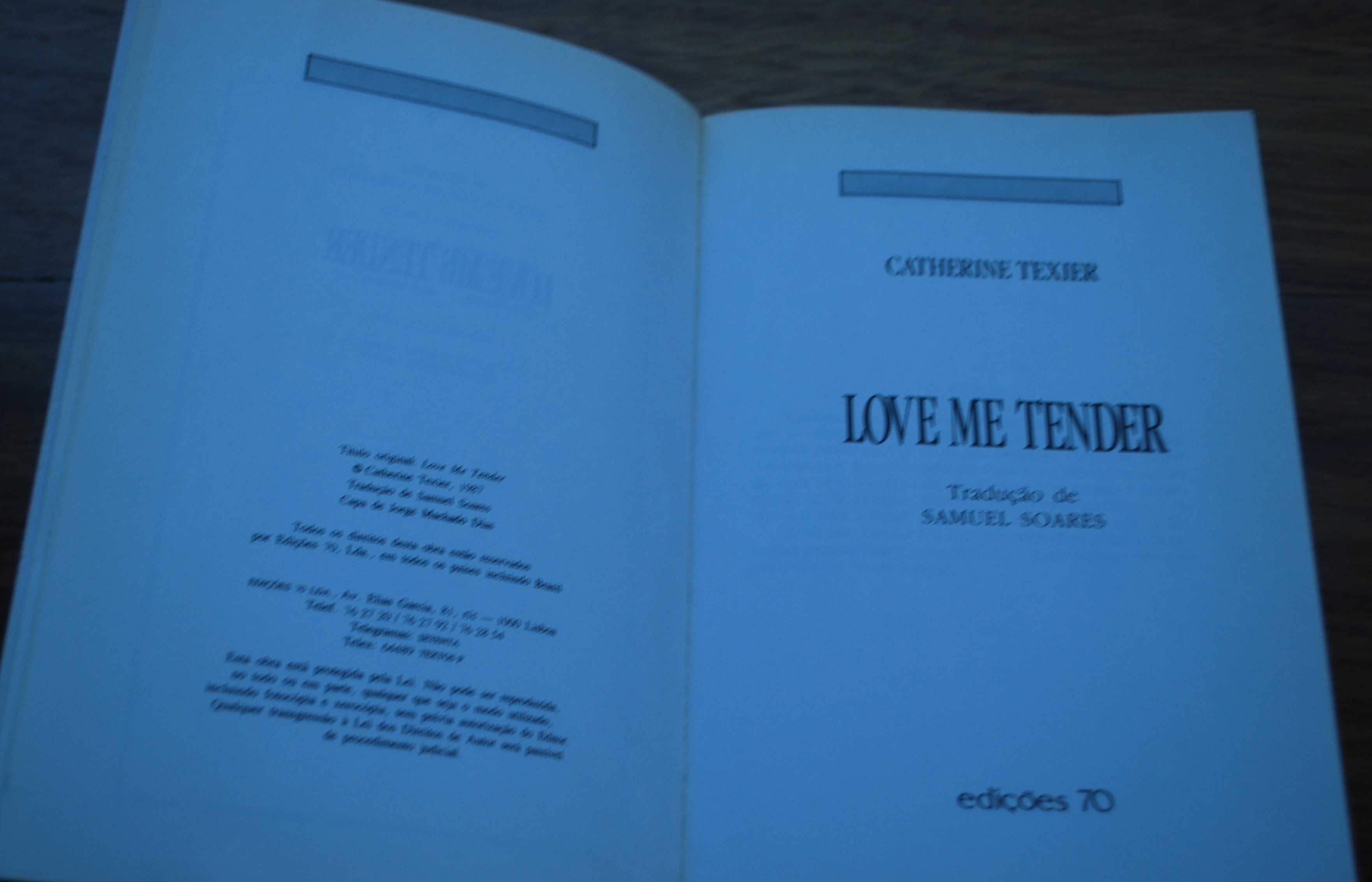 Love Me Tender de Catherine Texier
