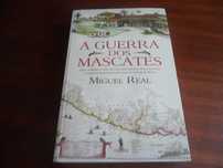 "A Guerra dos Mascates" de Miguel Real - 2ª Edição de 2011