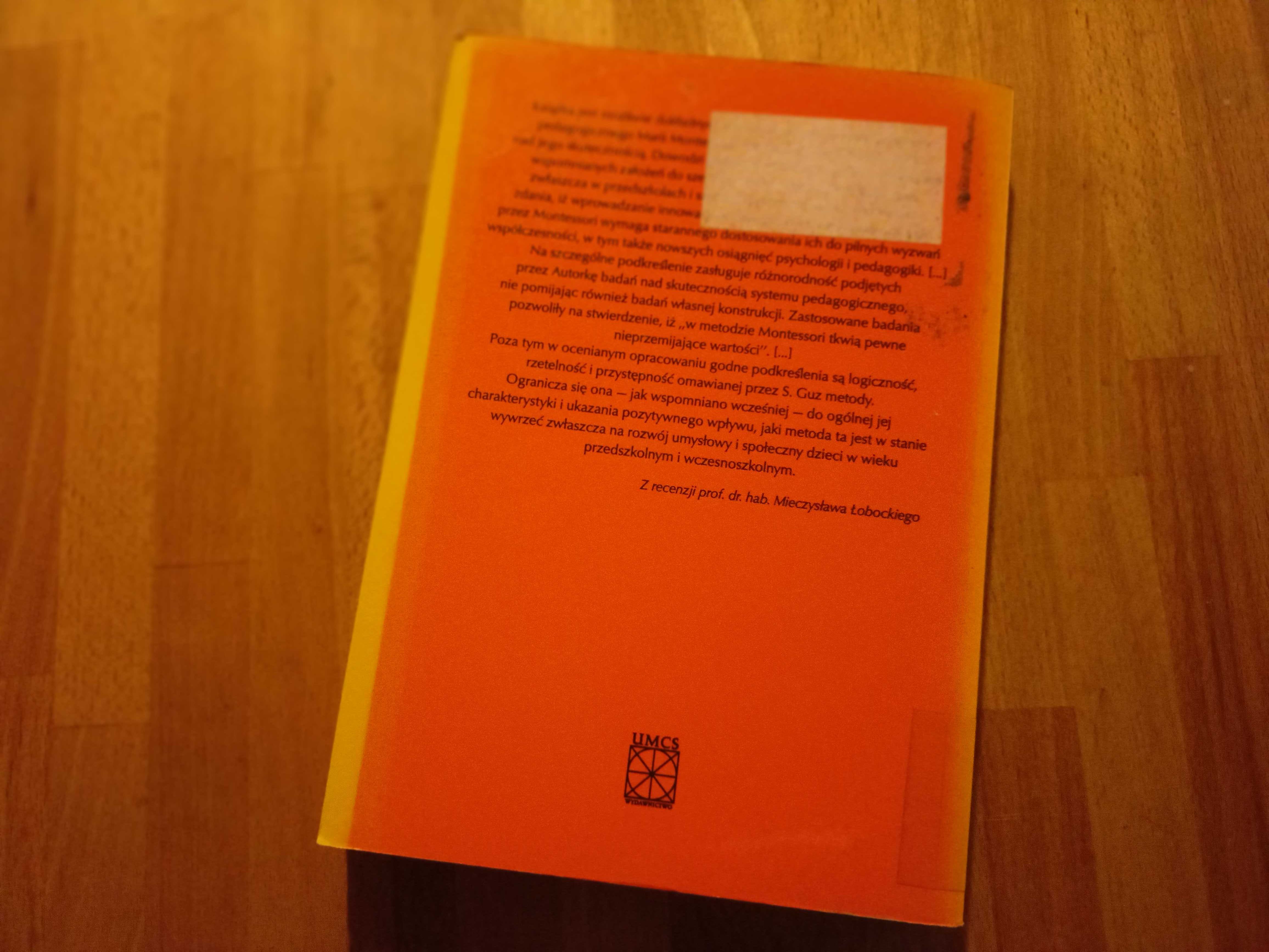 Sabina Guz. Metoda Montessori w przedszkolu i szkole.