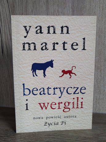 Beatrycze i Wergili Yann Martel