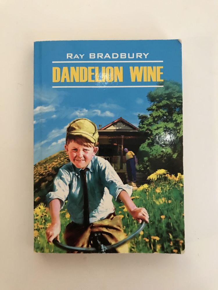 Dandelion wine Ray Bradbury