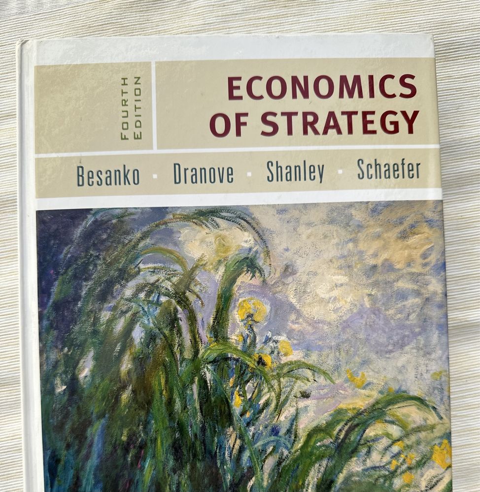 Economics of Strategy 4th Edition Schaefer, Dranove, Besanko, Shanley
