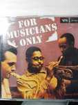For Musicians only Dizzy Gillespie, Sonny Stitt, Stan Getz