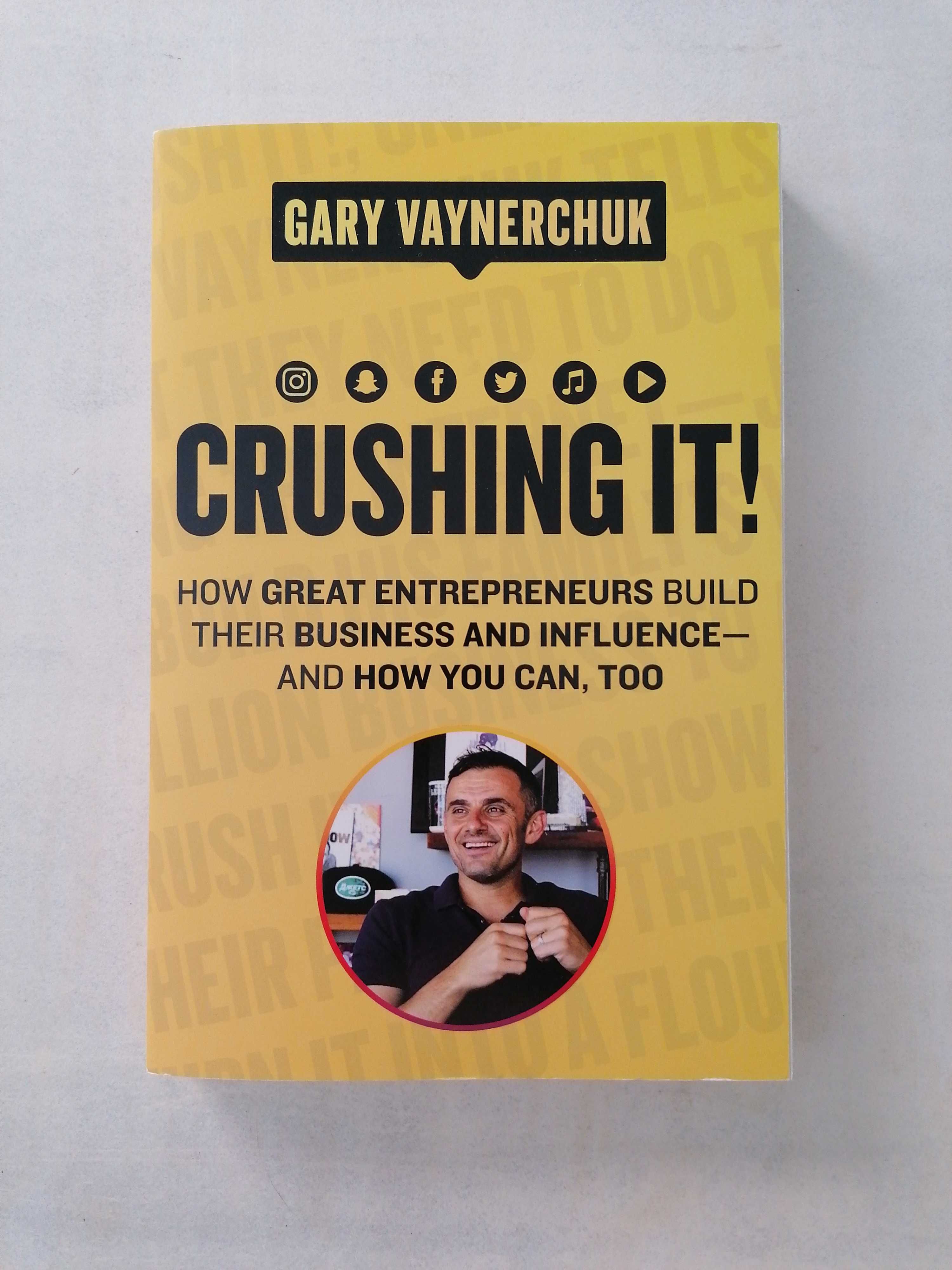 Crushing It - Gary Vaynerchuk