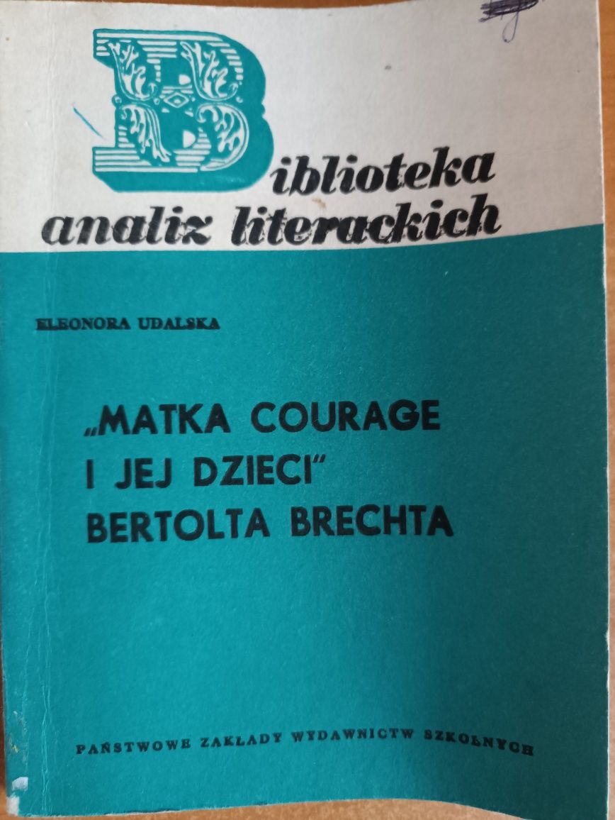 Eleonora Udalska ""Matka Courage i jej dzieci" Bertolta Brechta"