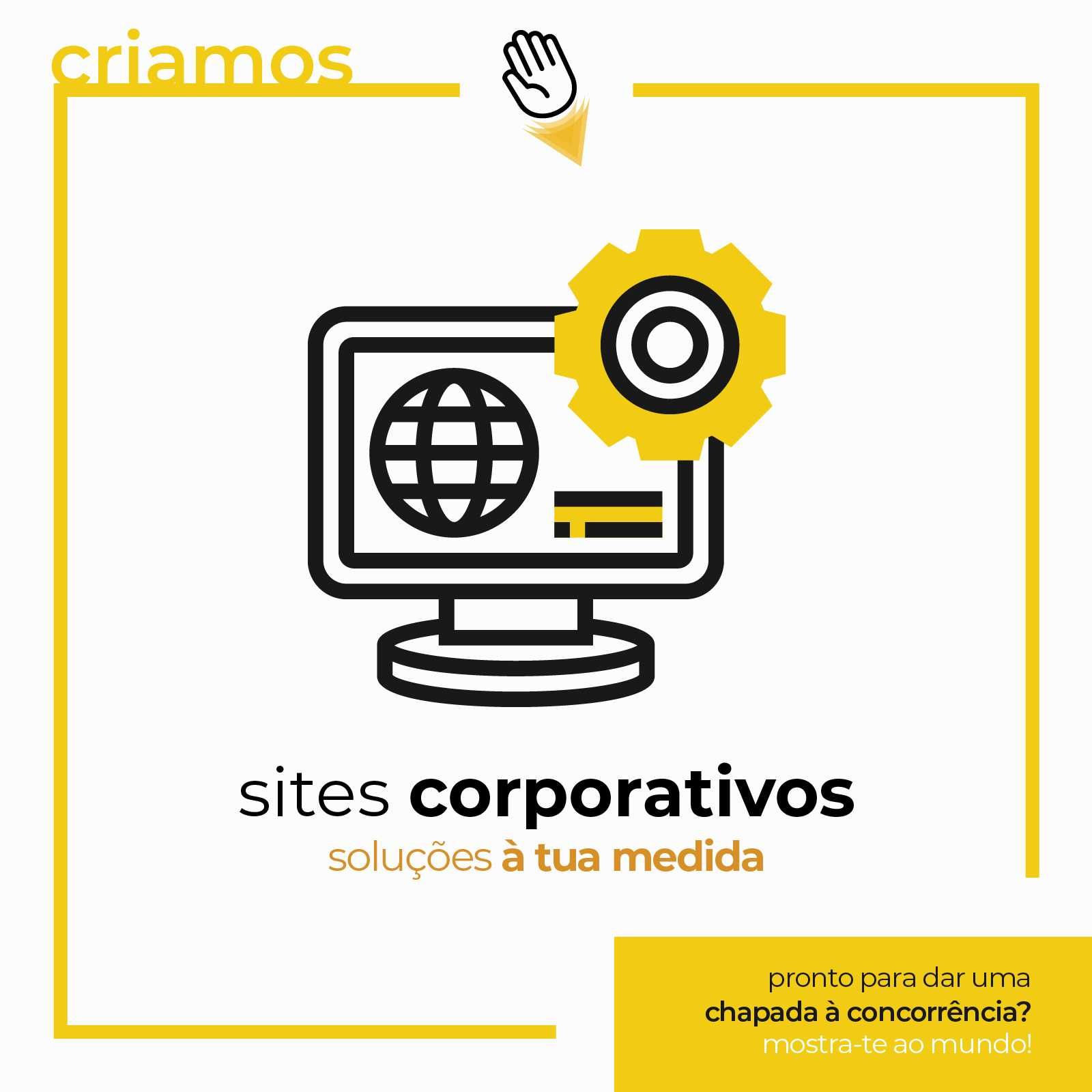 Website Corporativo - Já pensaste em dar uma chapada na concorrência?