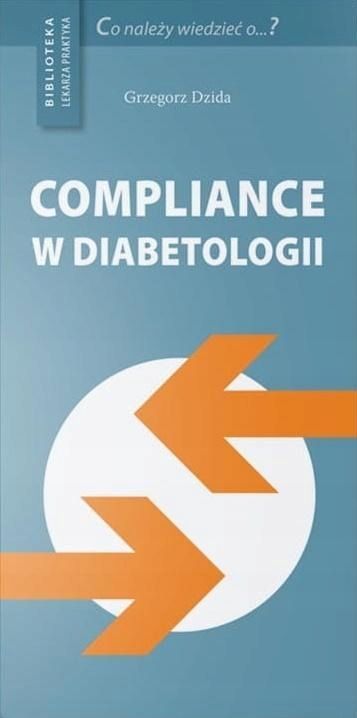 Compliance W Diabetologii, Grzegorz Dzida