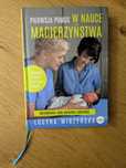 Pierwsza pomoc w nauce macierzyństwa, Lucyna Mirzyńska