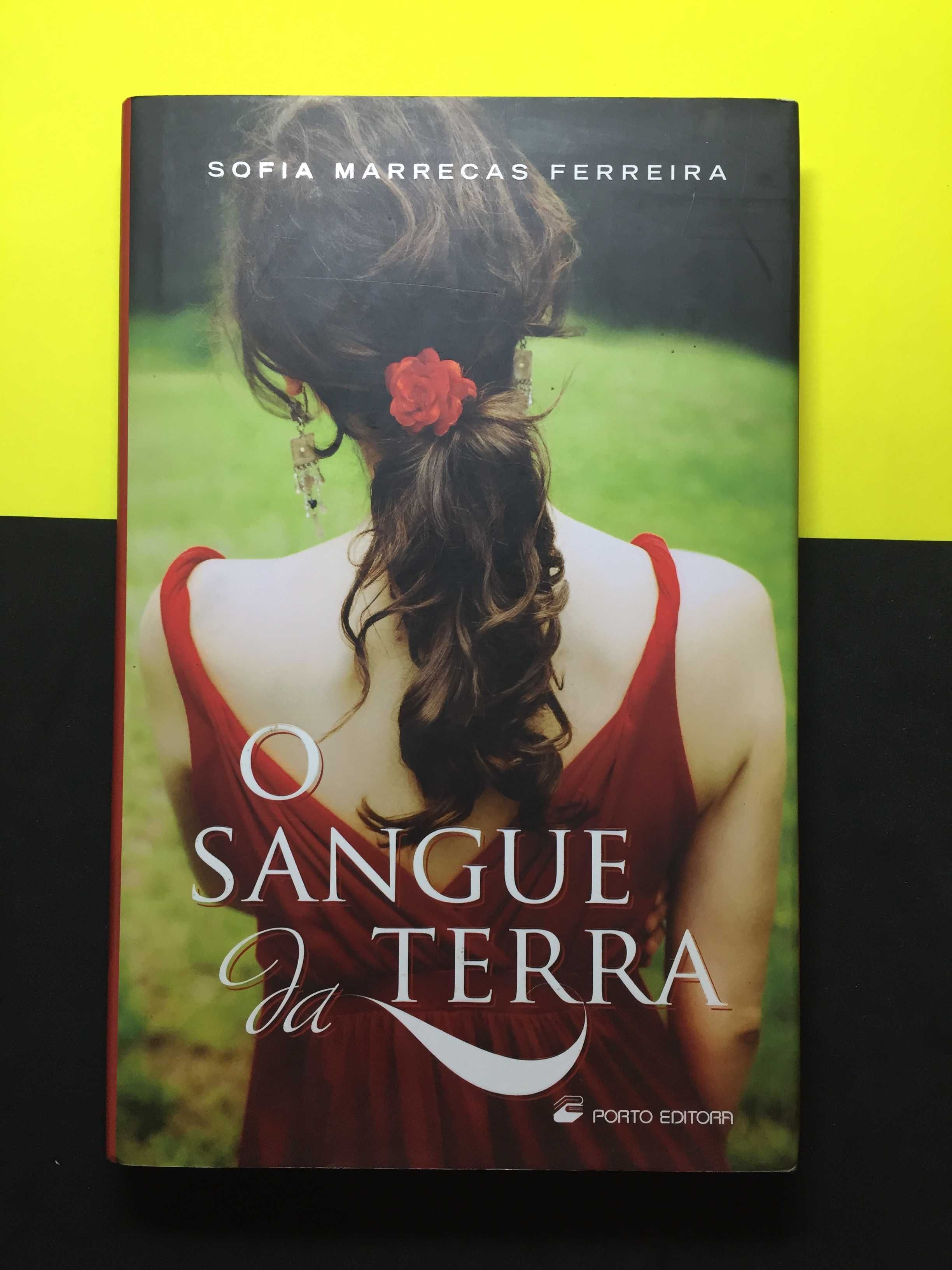 Sofia Marrecas Ferreiros - O Sangue da Terra