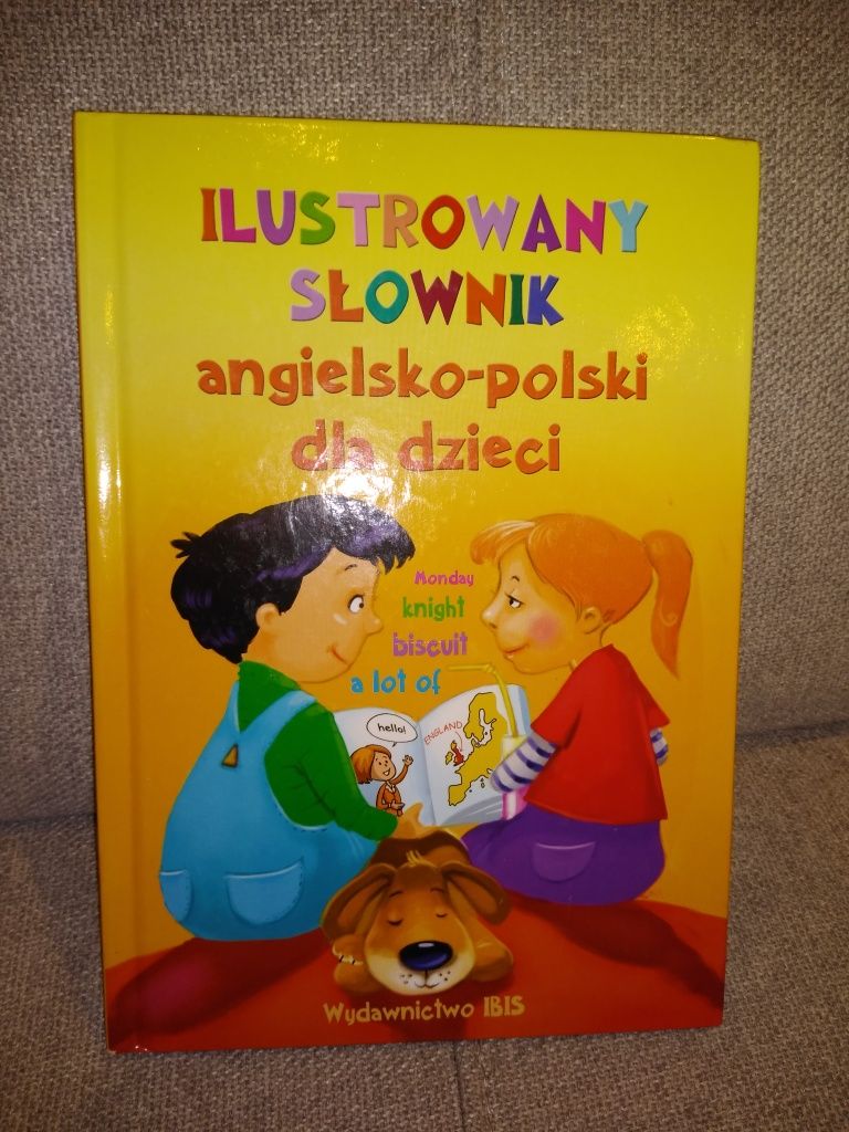 Ilustrowany Słownik Angielsko - Polski dla dzieci