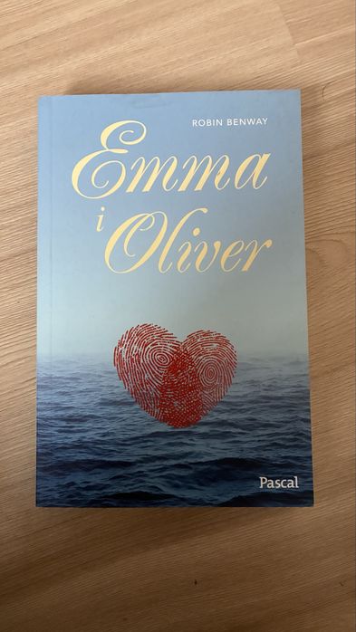 Robin Benway emma i oliver pascal