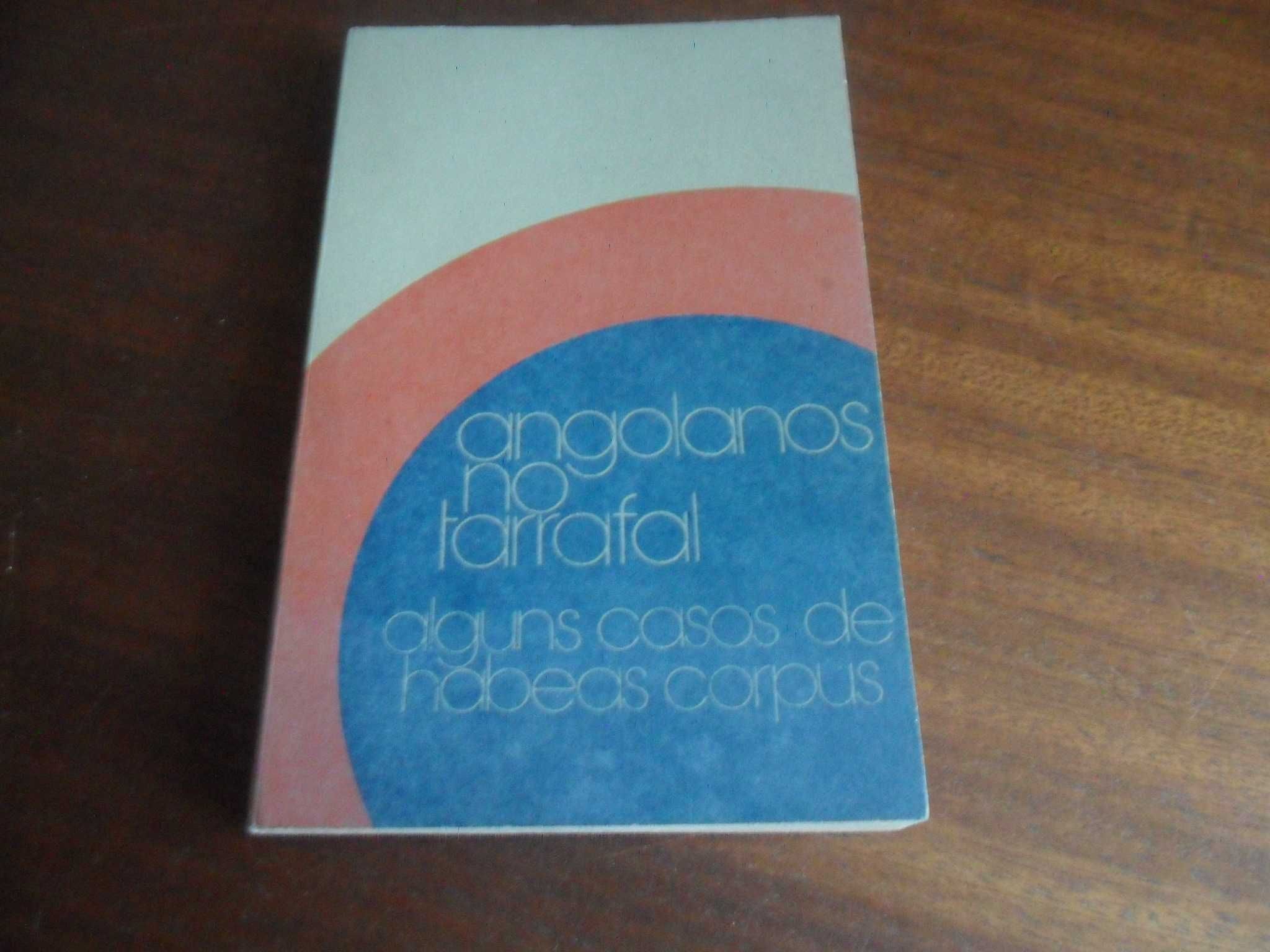 "Angolanos no Tarrafal" de Fernando de Abranches-Ferrão - 1ª Ed. 1974