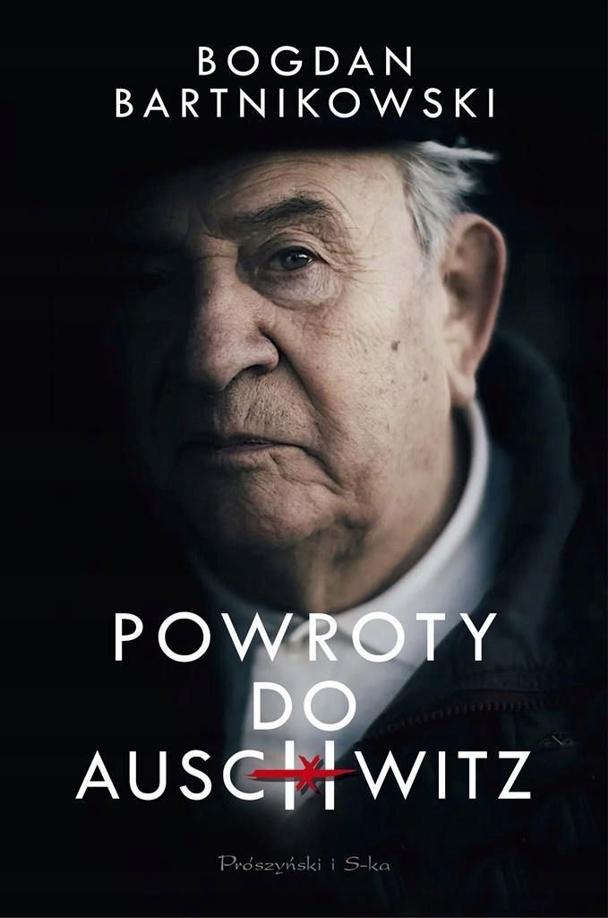 Powroty Do Auschwitz, Bogdan Barnikowski