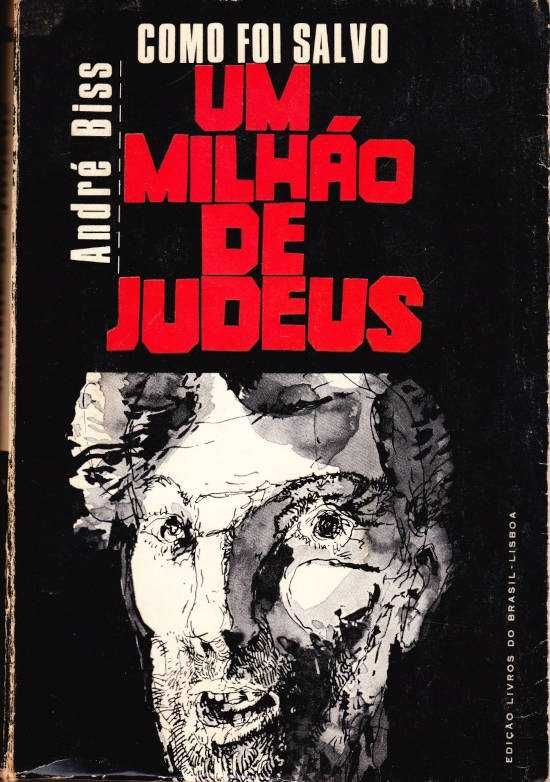 Como foi salvo um milhão de judeus-André Biss-Livros do Brasil