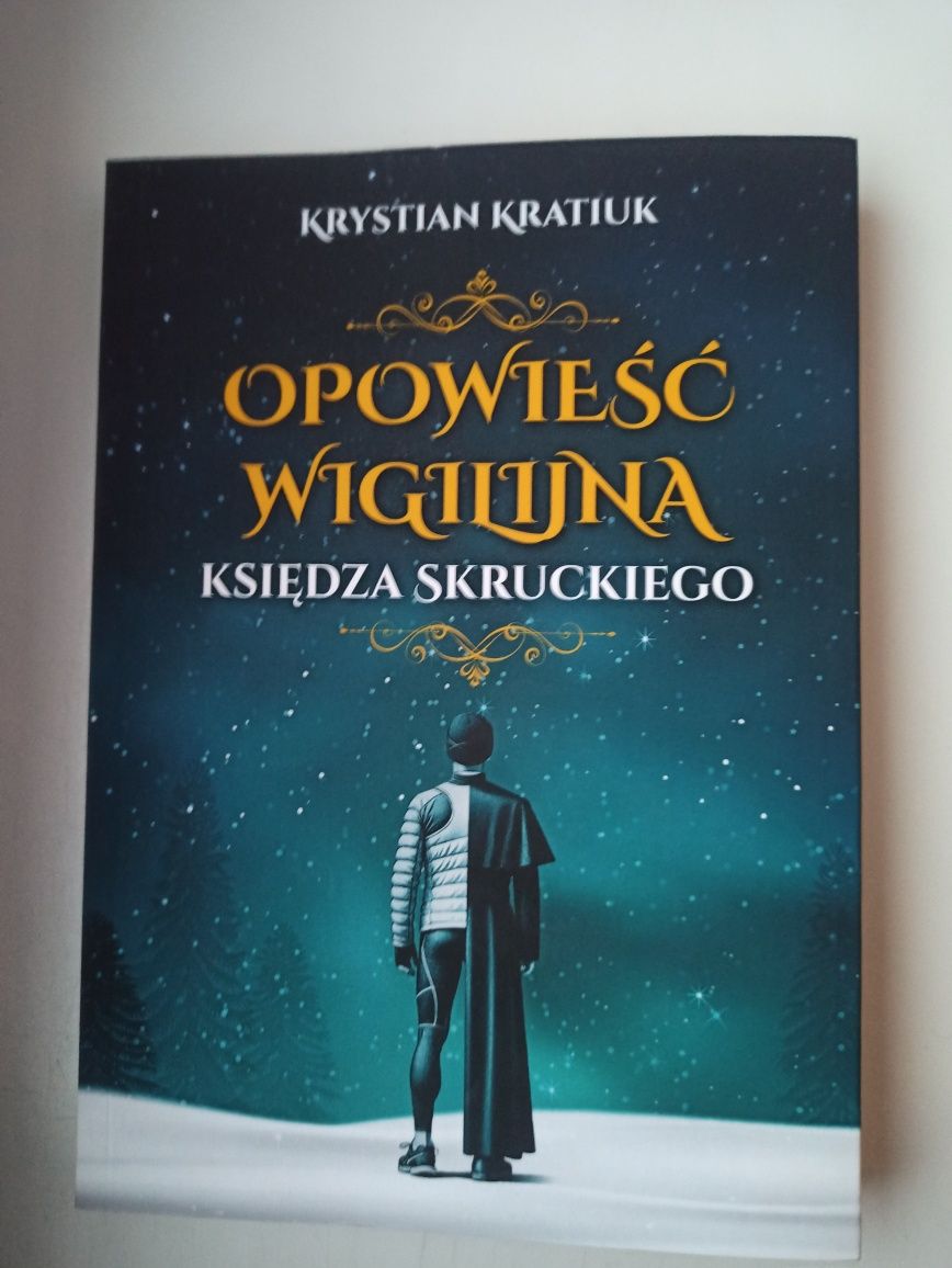 Opowieść wigilijna księdza Skruckiego - Krystian Kratiuk