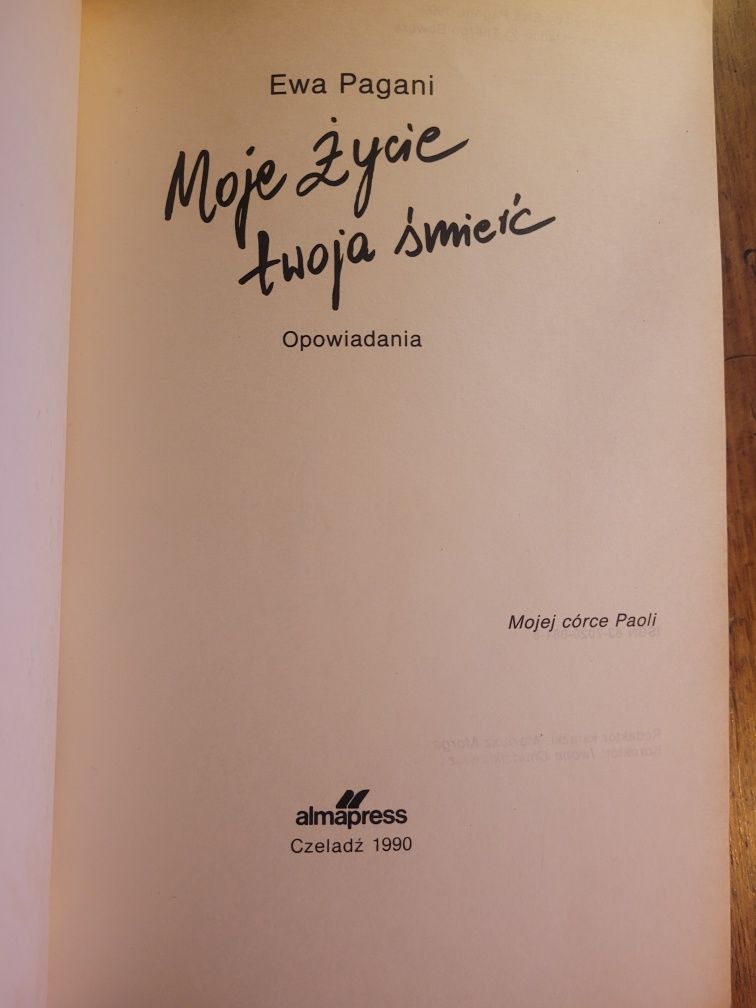 Ewa Pagani Moje życie Twoja śmierć 1990 Almapress