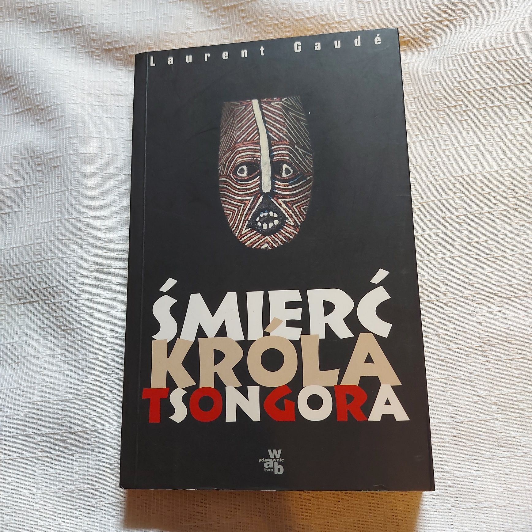Fantasy Laurent Gaude, Śmierć króla Tsongora