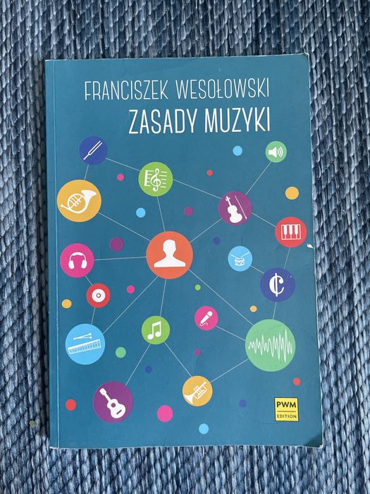 Zasady muzyki Franciszek Wesołowski
