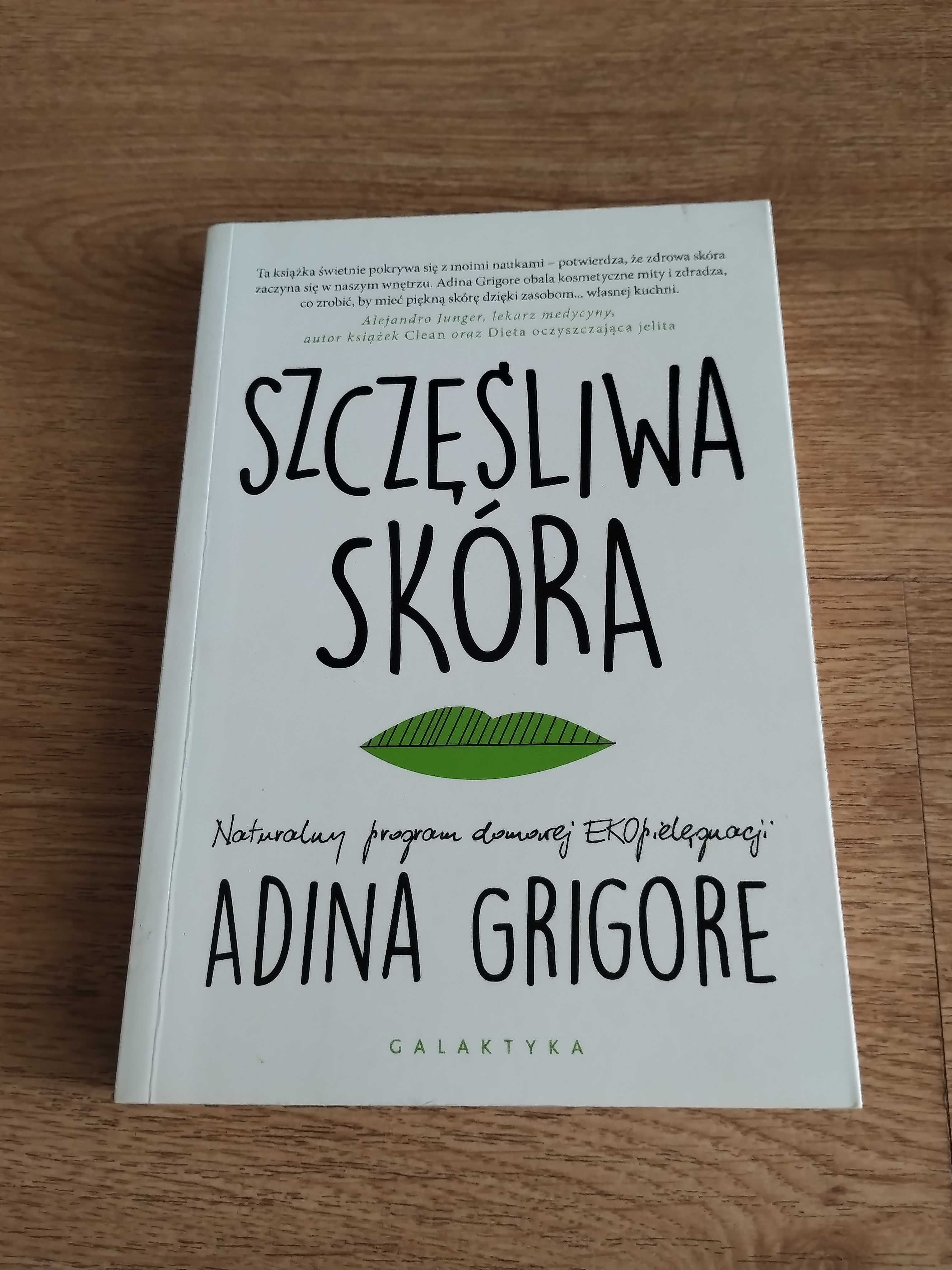 Szczęśliwa skóra - Adina Grigore | NOWA