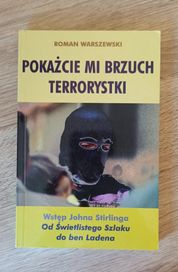 Pokażcie mi brzuch terrorystki Roman Warszewski