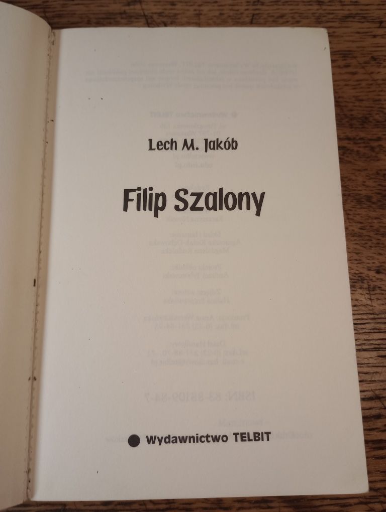 Filip Szalony. Lech M. Jakób