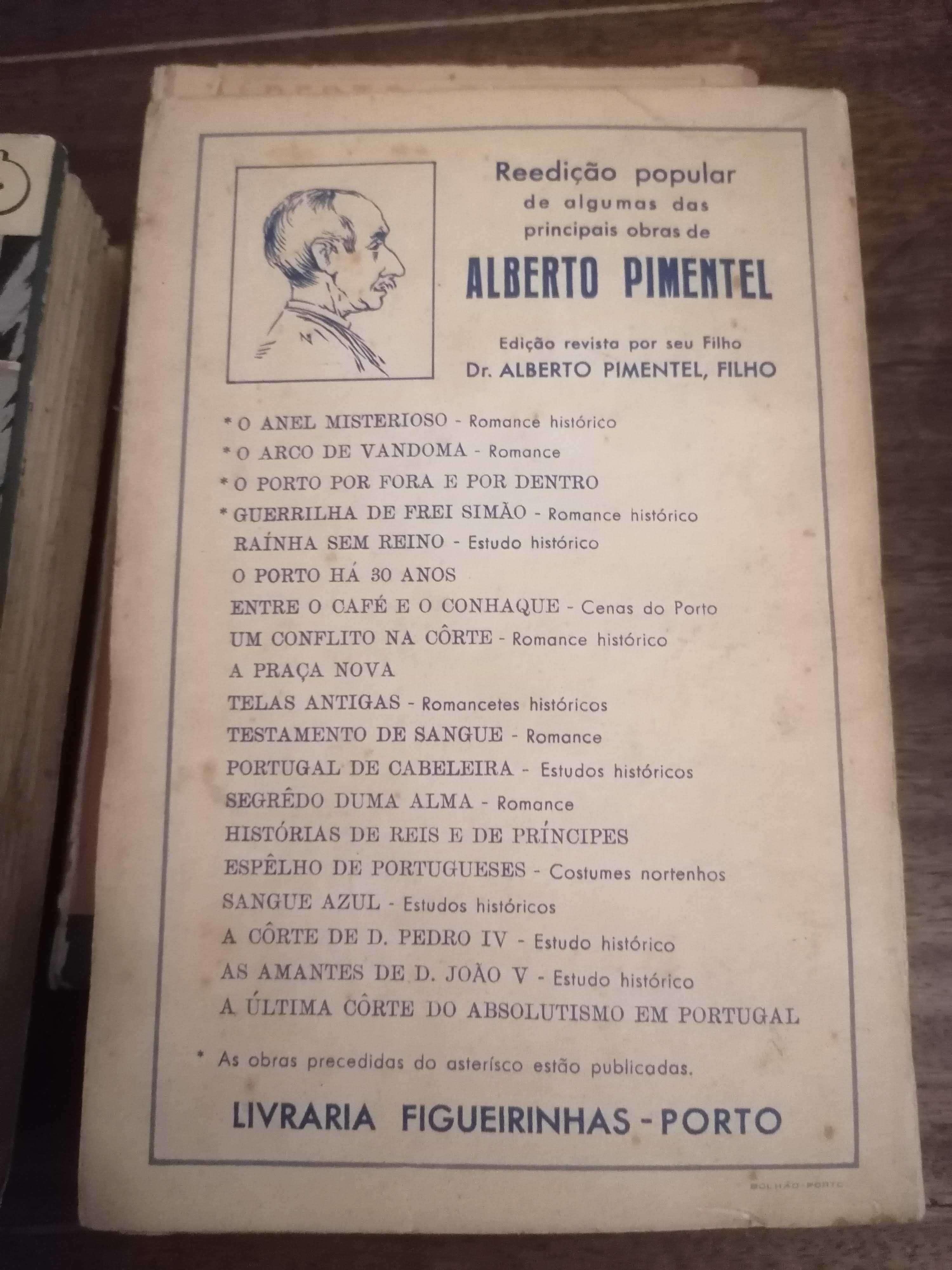 4 (QUATRO) Raros Romances de Alberto Pimentel