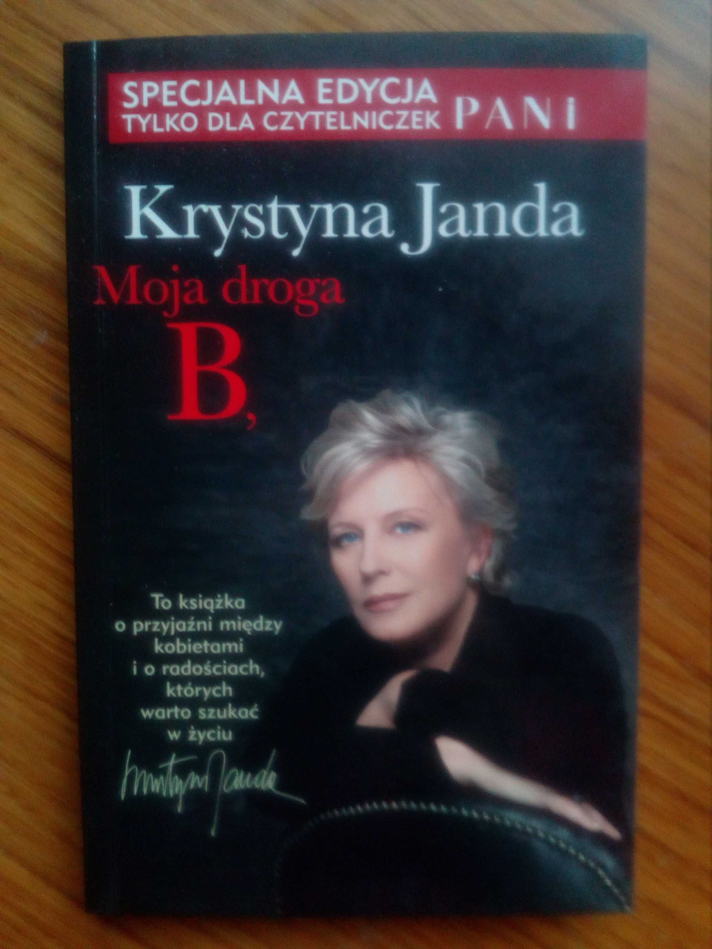 Moja droga B. - Krystyna Janda Nowe