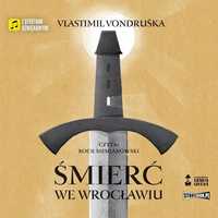 Śmierć We Wrocławiu Audiobook, Vlastimil Vondruska
