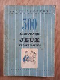 300 nouveaux Jeux et Variants