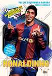 Ronaldinho. Czarodziej piłki nożnej. Sine Qua Non. Nowy Produkt