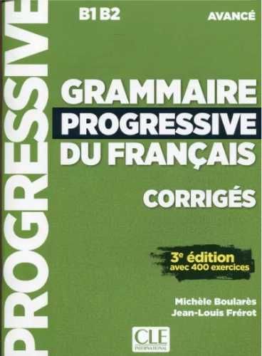 Grammaire progressive du. klucz ed.3 B1/B2 - Michele Boulares, Jean-L