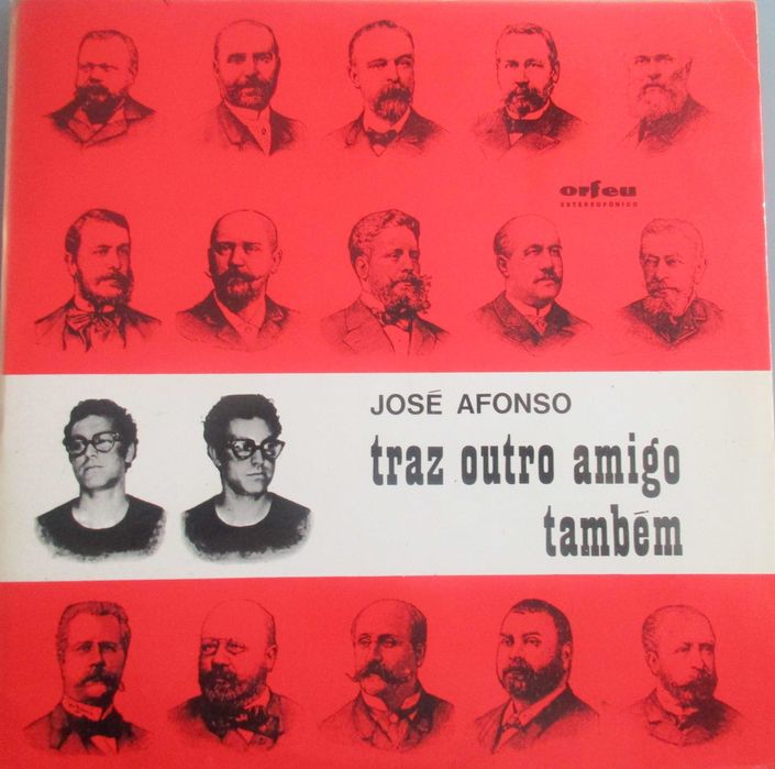 José Afonso	- - - - -		Traz Outro Amigo Também	- - - - -	LP