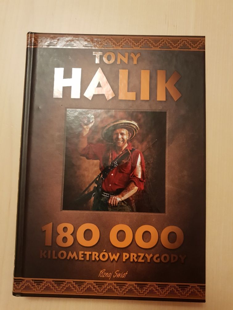 180 000 kilometrów przygody - Tony Halik